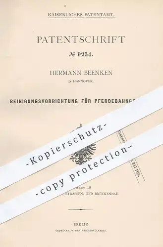 original Patent - Hermann Beenken in Hannover , 1879 , Reinigung der Pferdebahn - Gleise | Bahnwagen , Eisenbahn , Wagon