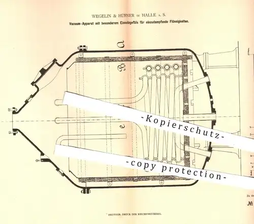 original Patent - Wegelin & Hübner , Halle / Saale , 1880 , Vakuum - Apparat für einzudampfende Flüssigkeiten | Chemie