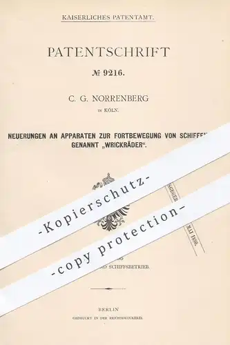 original Patent - C. G. Norrenberg , Köln 1879 , Wrickräder zur Fortbewegung von Schiffen | Schiff , Schiffe , Schiffbau
