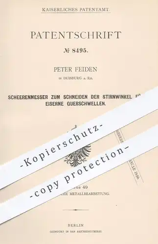 original Patent - Peter Feiden , Duisburg , 1879 , Patent: Scherenmesser zum Schneiden an eisernen Querschwellen !!!