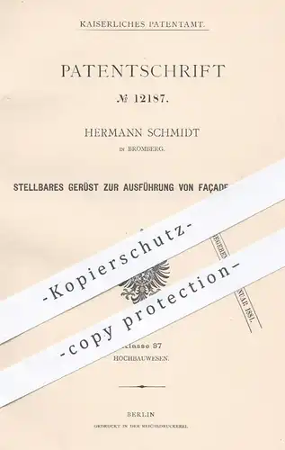 original Patent - H. Schmidt in Bromberg , 1880 , Gerüst zur Ausführung von Façade - Arbeiten | Baugerüst , Gerüstbauer