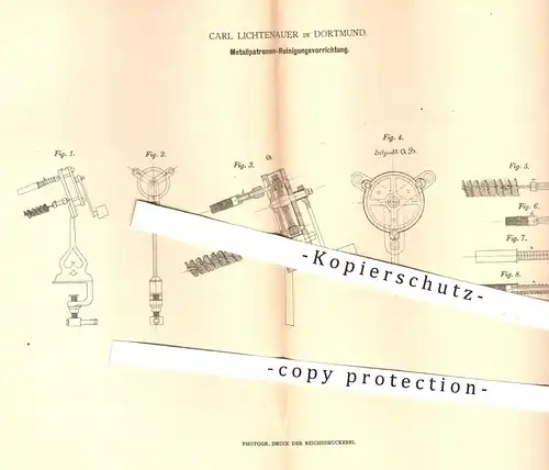 original Patent - Carl Lichtenauer , Dortmund , 1880 , Reinigung von Metall - Patronen | Waffen , Geschosse , Gewehre !