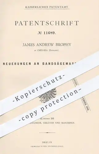 original Patent - James Andrew Brophy , Chelsea , England , 1880 , Bandsägemaschine | Bandsäge , Säge , Sägen , Holz !!