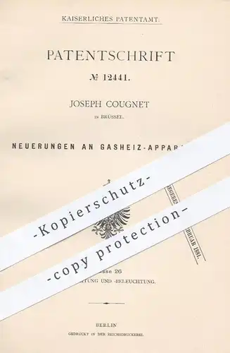original Patent - Joseph Cougnet in Brüssel , 1880 , Gasheizapparat | Gas , Heizung , Gasofen , Ofen , Öfen , Ofenbauer