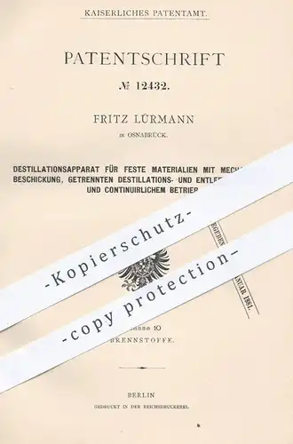 original Patent - Fritz Lürmann , Osnabrück , 1880 , Apparat zur Destillation | Beschickung , Brennstoffe , Kohle , Holz