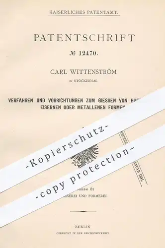 original Patent - Carl Wittenström , Stockholm , 1880 , Gießen von Hufeisen in eisernen o. metallenen Formen | Eisen !!!