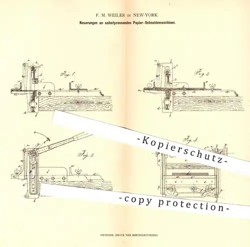 original Patent - F. M. Weiler , New York  1880 , selbstpressende Papier - Schneidemaschinen | Buchbinder , Papierfabrik