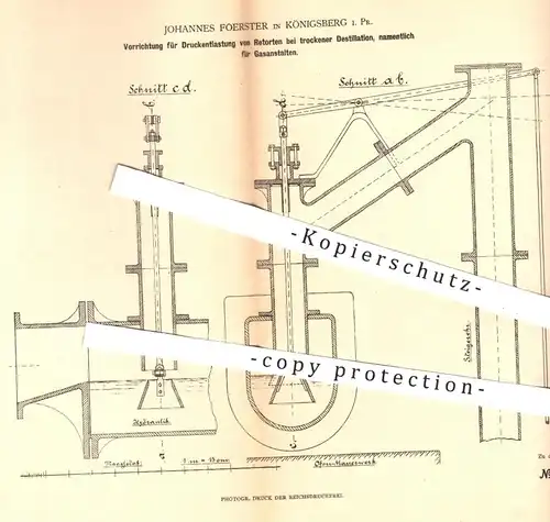 original Patent - J. Foerster , Königsberg , 1880 , Druckentlastung von Retorten bei trockener Destillation | Gas , Teer