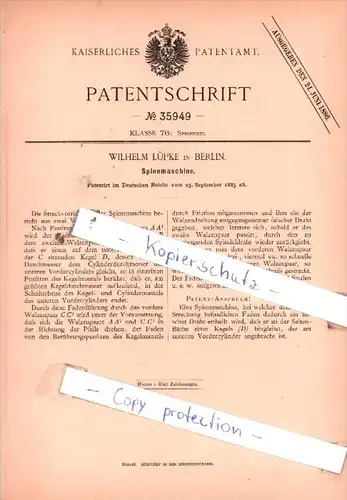Original Patent  - Wilhelm Lüpke in Berlin , 1885 ,  Spinnmaschine !!!