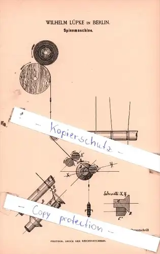 Original Patent  - Wilhelm Lüpke in Berlin , 1885 ,  Spinnmaschine !!!