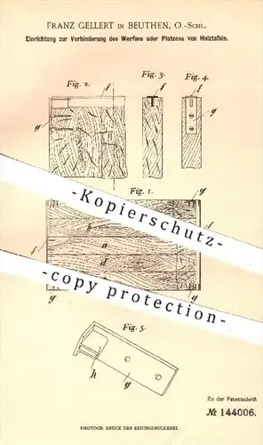 original Patent - Franz Gellert , Beuthen , 1902 , Verhinderung von Werfen o. Platzen von Holztafeln | Holz , Bretter !!