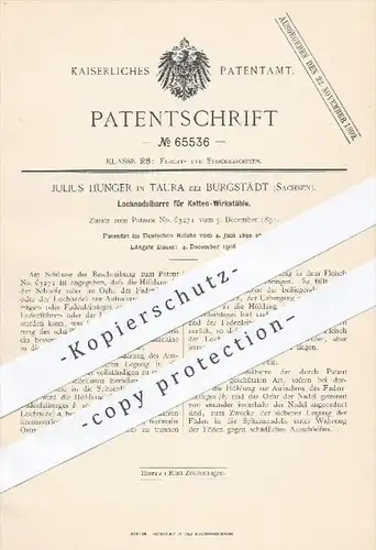 original Patent - Julius Hunger , Taura / Burgstädt , 1892 , Lochnadelbarre für Ketten - Wirkstuhl | Nadel , Faden !!