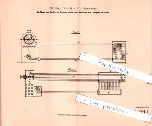 Original Patent  -  Ferdinand Grabe in Wilhelmshaven , 1900 ,  Antrieb von Turbinen !!!