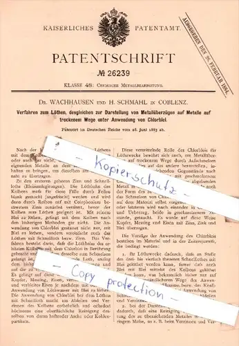 Original Patent  - Dr. Wachhausen und H. Schmahl in Coblenz , 1883 , Chem. Metallbearbeitung !!!