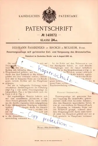 Original Patent  - Hermann Fassbender in Broich b. Mülheim, Ruhr , 1903 , Feuerungsanlage !!!