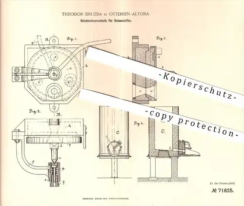 original Patent - Theodor Druzba , Hamburg Ottensen Altona , 1893 , Stichlochverschluss für Schmelzöfen | Schmelzofen !!