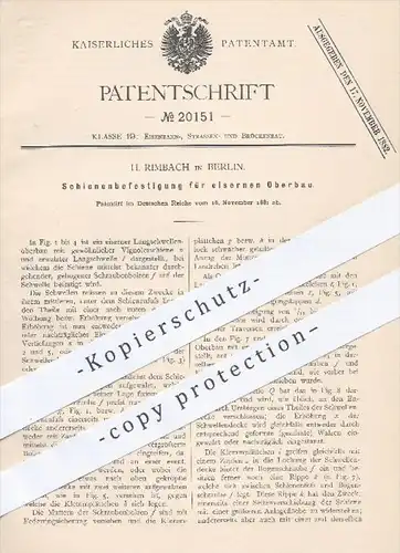 original Patent - H. Rimbach , Berlin , 1881 , Schienenbefestigung für eisernen Oberbau | Eisenbahn Eisenbahnen Schienen