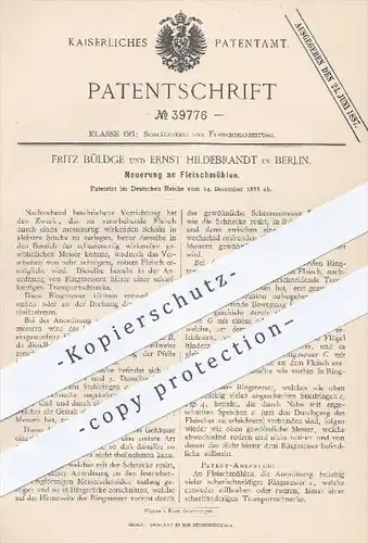 original Patent - Fritz Büldge , Ernst Hildebrandt , Berlin , 1886 , Fleischmühle | Fleischwolf , Fleisch , Fleischer !