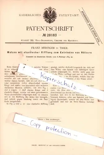 Original Patent  - Franz Merziger in Trier , 1884 , Walzen mit Rifflung zum Entrinden von Hölzern !!!