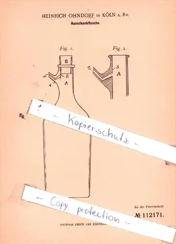 Original Patent  - Heinrich Ohndorf in Köln a. Rh. , 1899 , Ausschankflasche !!!