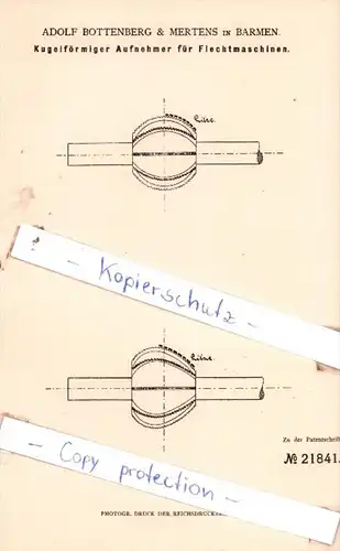 Original Patent  - A. Bottenberg & Mertens in Berlin , 1882 , Kugelförmiger Aufnehmer für Flechtmaschinen !!!