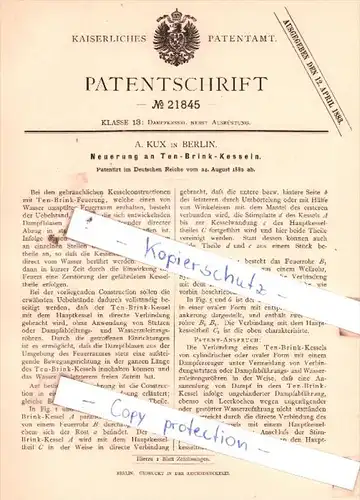Original Patent  - A. Kux in Berlin , 1882 , Neuerung an Ten-Brink-Kesseln !!!