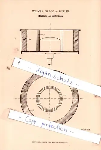 Original Patent  - Wilmar Orlop in Berlin , 1883 , Neuerung an Centrifugen !!!