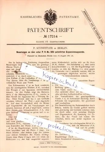 Original Patent  - P. Schneitler in Berlin , 1881 , Neuerungen an dem Expansionsapparate !!!