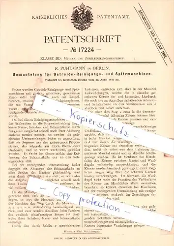 Original Patent  - R. Puhlmann in Berlin , 1881 , Getreide-Reinigungs- und Spitzmaschinen !!!