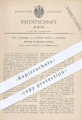 original Patent - Jean Scherbel , Teodor Remus , Dresden , 1885 , Schachteln aus Pappe | Papier , Papierfabrik , Karton
