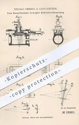 original Patent - Eduard Hermes in Geestemünde , 1884 , Vom Dampfkolben bewegte Schiebersteuerung | Dampfmaschinen !!!