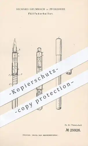 original Patent - Richard Grumbach , Pforzheim , 1884 , Füllfederhalter | Federhalter , Schreibfeder , Feder , Schreiben