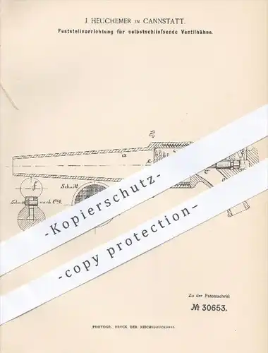 original Patent - J. Heuchemer , Cannstatt  1884 , Feststellen selbstschließender Ventilhähne | Ventil , Zapfhahn , Bier