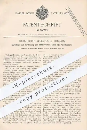 original Patent - Jules Florin Leclercq , Roubaix  1892 , absatzweises Färben von Faserbändern | Fasern , Garne , Spulen