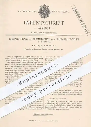 original Patent - Richard Franz , Crimmitschau / Fr. Zickler , Bremen ,1882 , Wollspülmaschine | Waschmaschine , Wolle