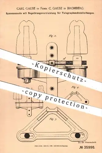 original Patent - Carl Gause , Bromberg 1885 , Spannkonsole mit Regulierung für Telegraphen - Drahtleitungen | Telegraph