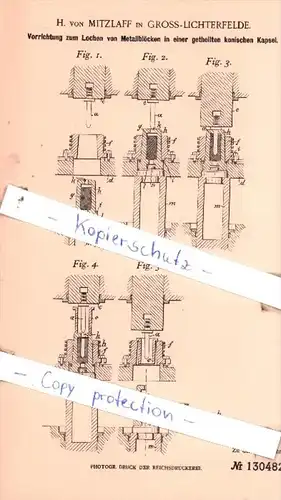 Original Patent  - H. von Mitzlaff in Gross-Lichterfelde , 1899 , Lochen von Metallblöcken !!!