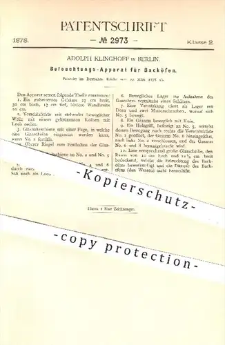 original Patent - Adolph Klinghoff in Berlin , 1878 , Beleuchtung für Backöfen | Backofen , Bäcker , Bäckerei , Licht !