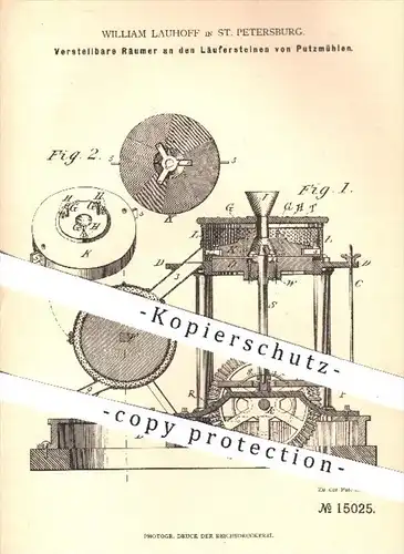 original Patent - William Lauhoff , St. Petersburg Russland , 1881 , Räumer an den Läufersteinen von Putzmühlen | Mühlen