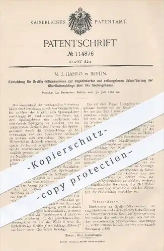 original Patent - M. J. Hahlo in Berlin , 1898 , Greifer - Nähmaschinen mit Überführung der Oberfadenschlinge