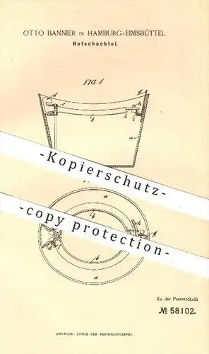 original Patent - Otto Bannier , Hamburg Eimsbüttel , 1891 , Hutschachtel , Hut , Hüte , Schachtel , Modist , Mode !!!