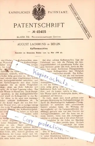 Original Patent  - August Lachmund in Berlin , 1888 , Kaffeemaschine !!!
