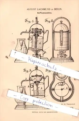 Original Patent  - August Lachmund in Berlin , 1888 , Kaffeemaschine !!!