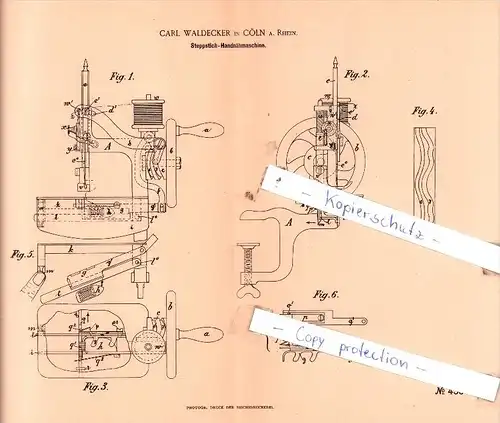 Original Patent  - Carl Waldecker in Cöln a. Rhein , 1887 ,  Steppstich-Handnähmaschine !!!