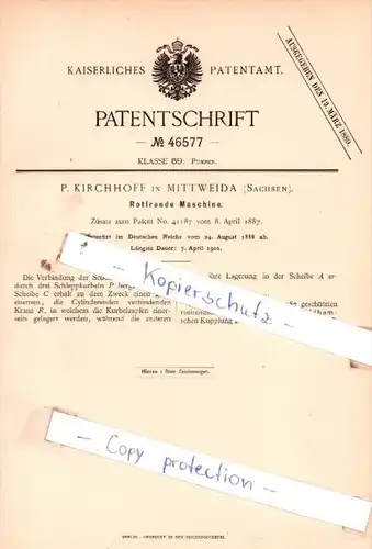 Original Patent  - P. Kirchhoff in Mittweida , Sachsen , 1888 , Rotirende Maschine !!!