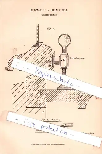 Original Patent  -  Lietzmann in Helmstedt , 1888 , Fensterhalter !!!