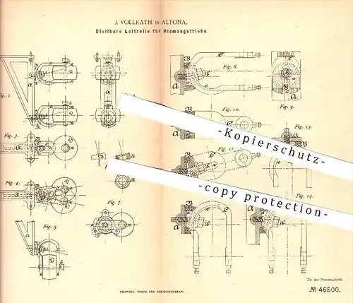 original Patent - J. Vollrath , Hamburg Altona , 1888 , Stellbare Leitrolle für Riemengetriebe , Getriebe , Motoren !!!