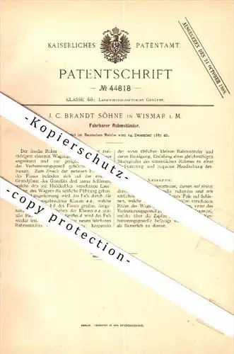 Original Patent - J.C. Brandt in Wismar i. Mecklenburg , 1887 , fahrbarer Rahmständer , Landwirtschaft , Agrar !!!