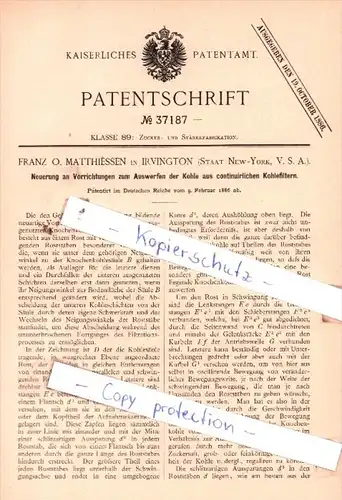 Original Patent  - Franz O. Matthiessen in Irvington , Staat New-York , 1886 , !!!