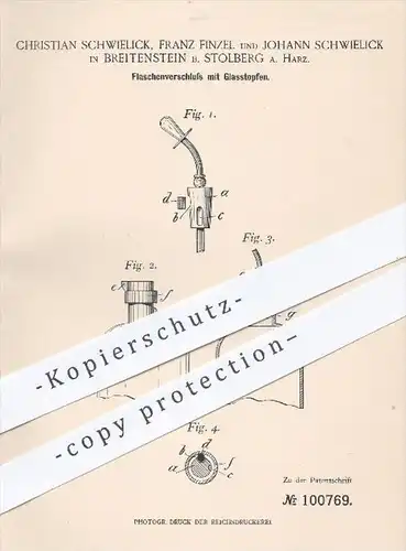 original Patent - Ch. & J. Schwielick , F. Finzel , Breitenstein / Stolberg , 1898 , Flaschenverschluss mit Glasstopfen
